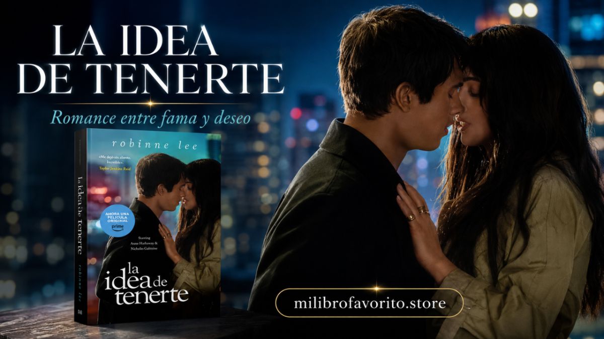La idea de tenerte: el romance de Robinne Lee que mezcla fama, deseo y una conexión imposible de ignorar